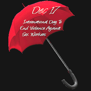 International day to end violence against sex workers.